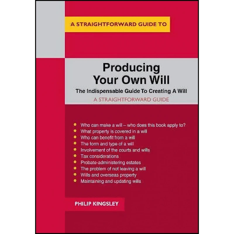 کتاب Straightforward Guide Producing Own Will اثر Philip Kingsley انتشارات تازه ها