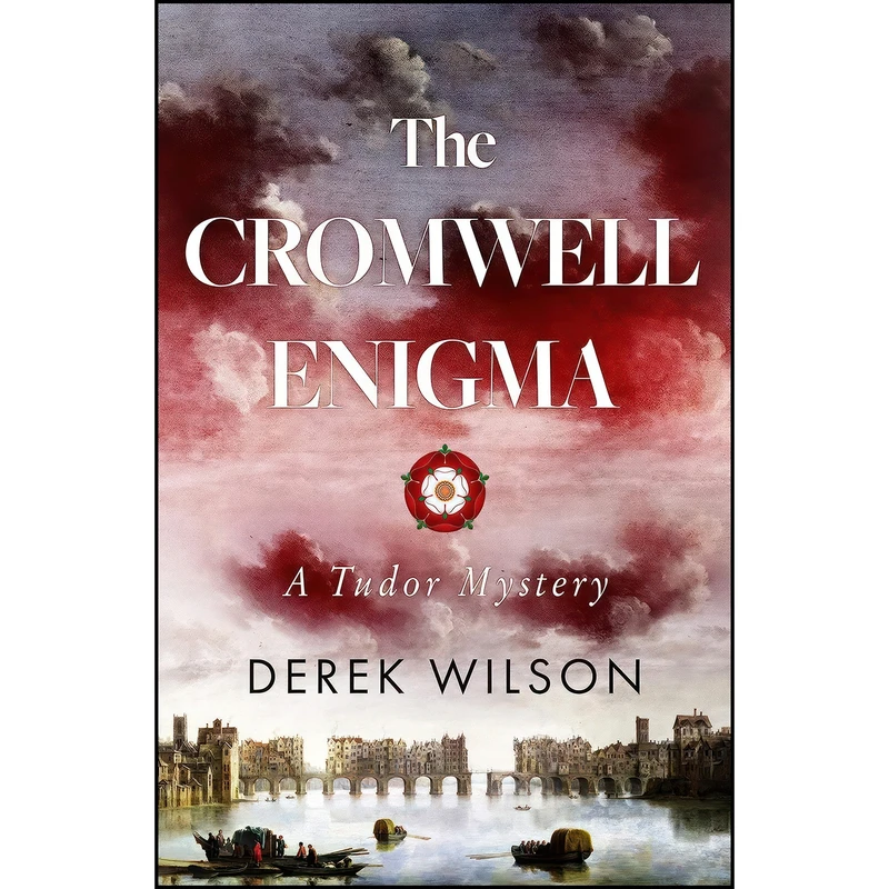 کتاب The Cromwell Enigma اثر Derek Wilson انتشارات Marylebone House