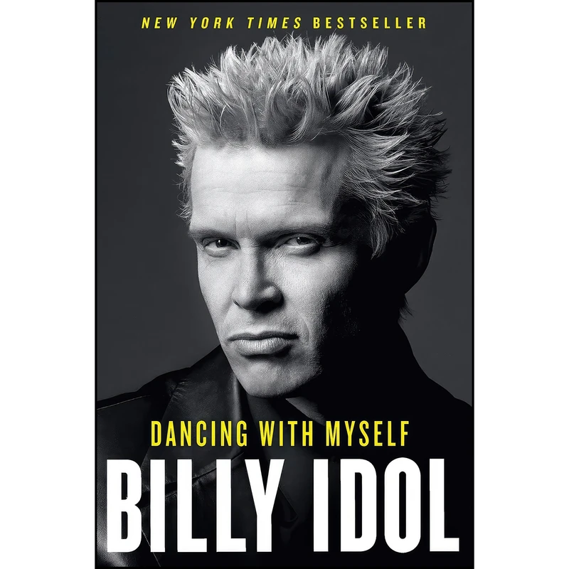 کتاب Dancing with Myself اثر Billy Idol انتشارات تازه ها