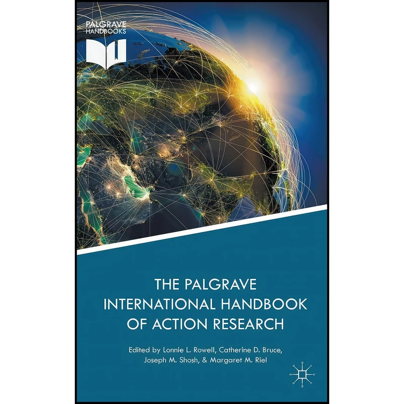 کتاب The Palgrave International Handbook of Action Research اثر جمعي از نويسندگان انتشارات Palgrave Macmillan