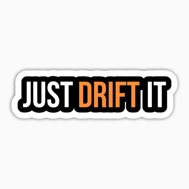 استیکر لپ تاپ و موبایل بووم طرح متن مدل Just Drift It کد SM46 