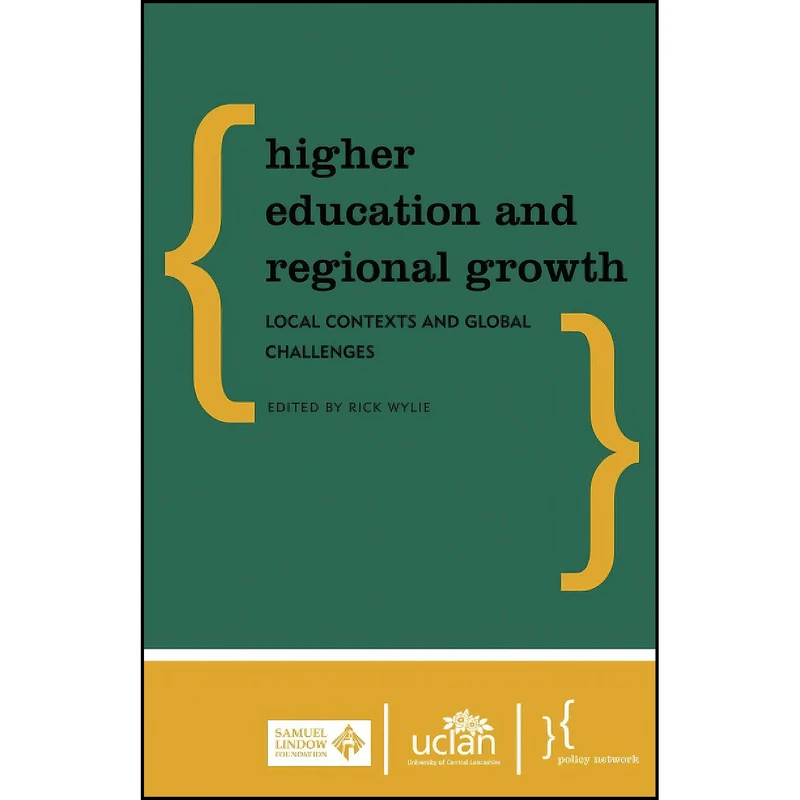 کتاب Higher Education and Regional Growth اثر Rick Wylie انتشارات تازه ها