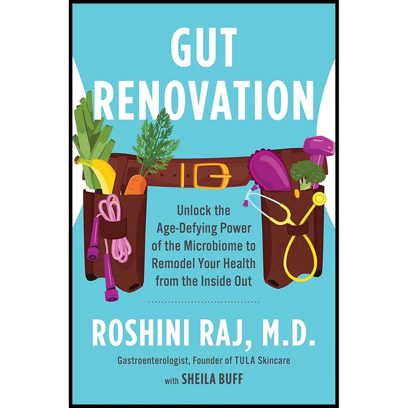 کتاب Gut Renovation اثر Sheila Buff and Roshini Rajapaksa انتشارات William Morrow