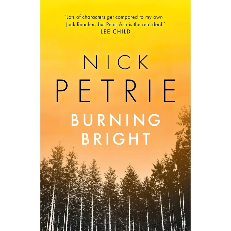 کتاب Burning Bright اثر Nick Petrie انتشارات Head of Zeus