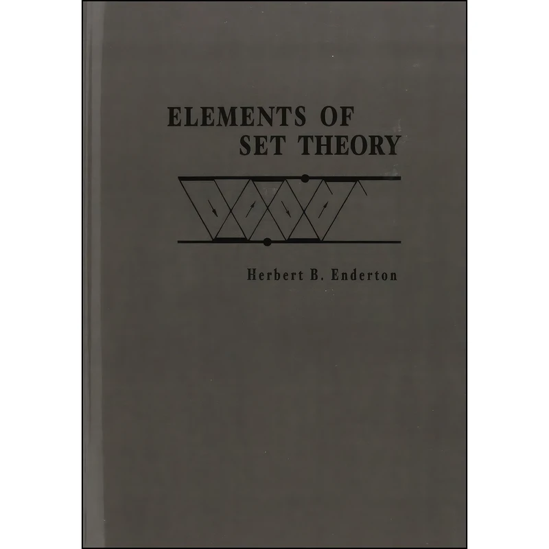 کتاب Elements of Set Theory اثر Herbert B. Enderton انتشارات Academic Press