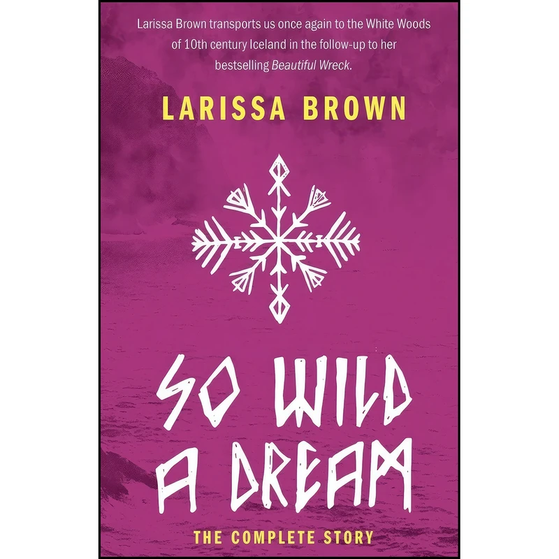 کتاب So Wild A Dream اثر Larissa Brown انتشارات تازه ها