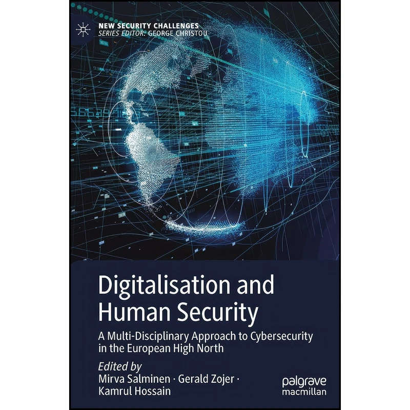 کتاب Digitalisation and Human Security اثر جمعي از نويسندگان انتشارات Palgrave Macmillan