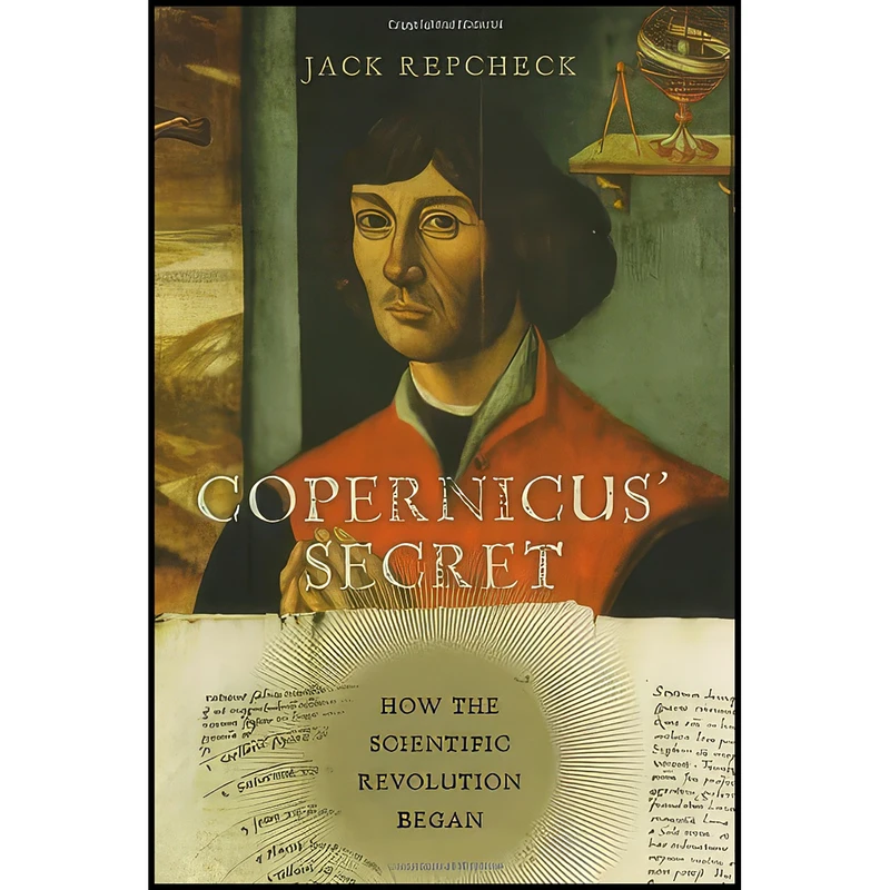 کتاب Copernicus' Secret اثر Jack Repcheck انتشارات Simon & Schuster
