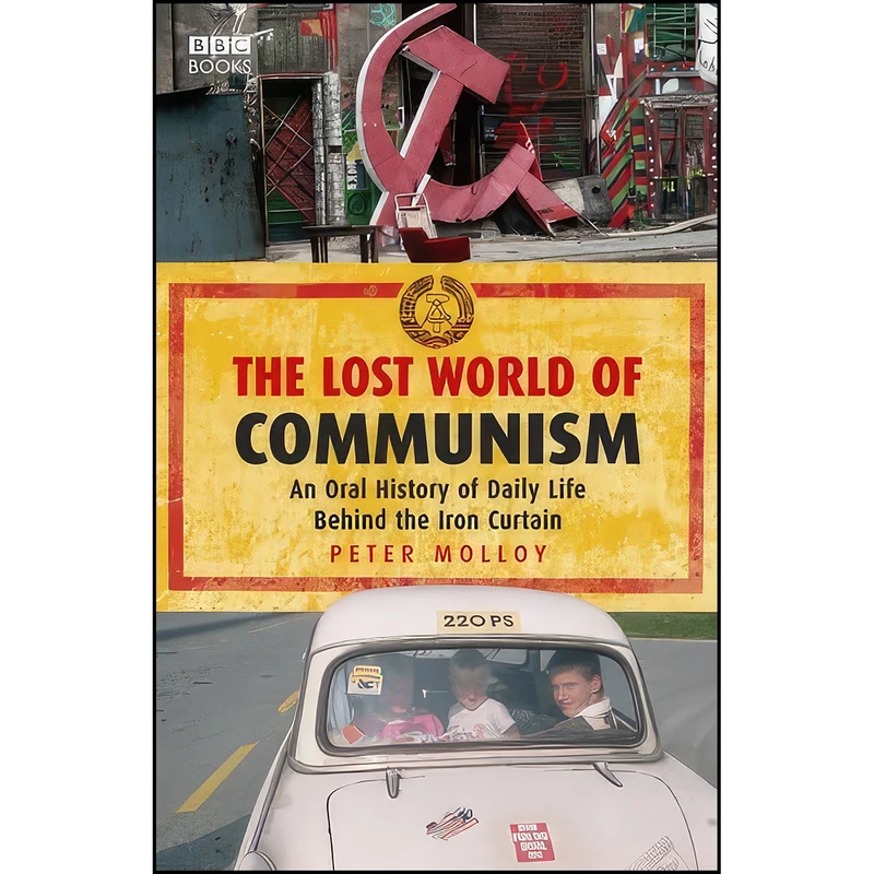 کتاب The Lost World of Communism اثر Peter Molloy انتشارات BBC Books