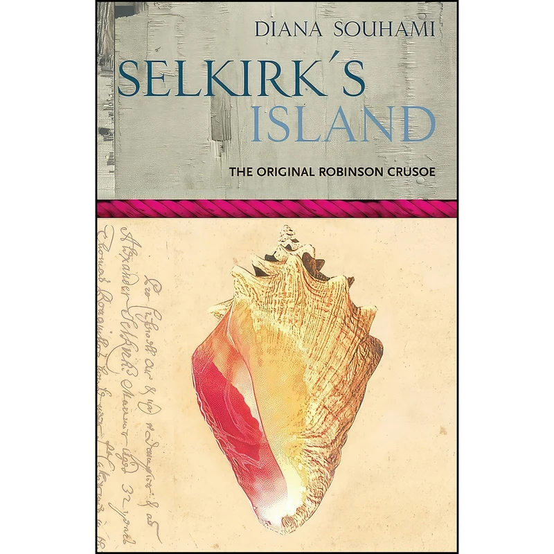 کتاب Selkirks Island اثر Diana Souhami and Diana Souhami انتشارات Phoenix