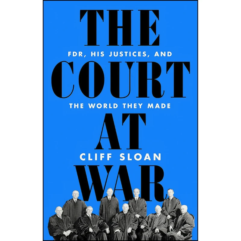 کتاب The Court at War اثر Cliff Sloan انتشارات PublicAffairs