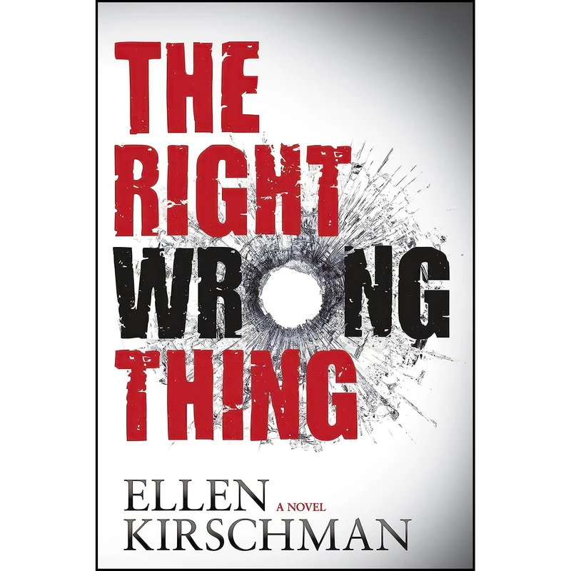 کتاب The Right Wrong Thing  اثر Ellen Kirschman انتشارات Oceanview Publishing
