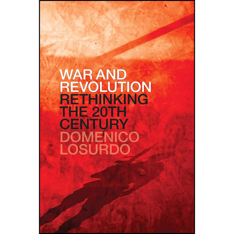کتاب War and Revolution اثر Domenico Losurdo انتشارات Verso