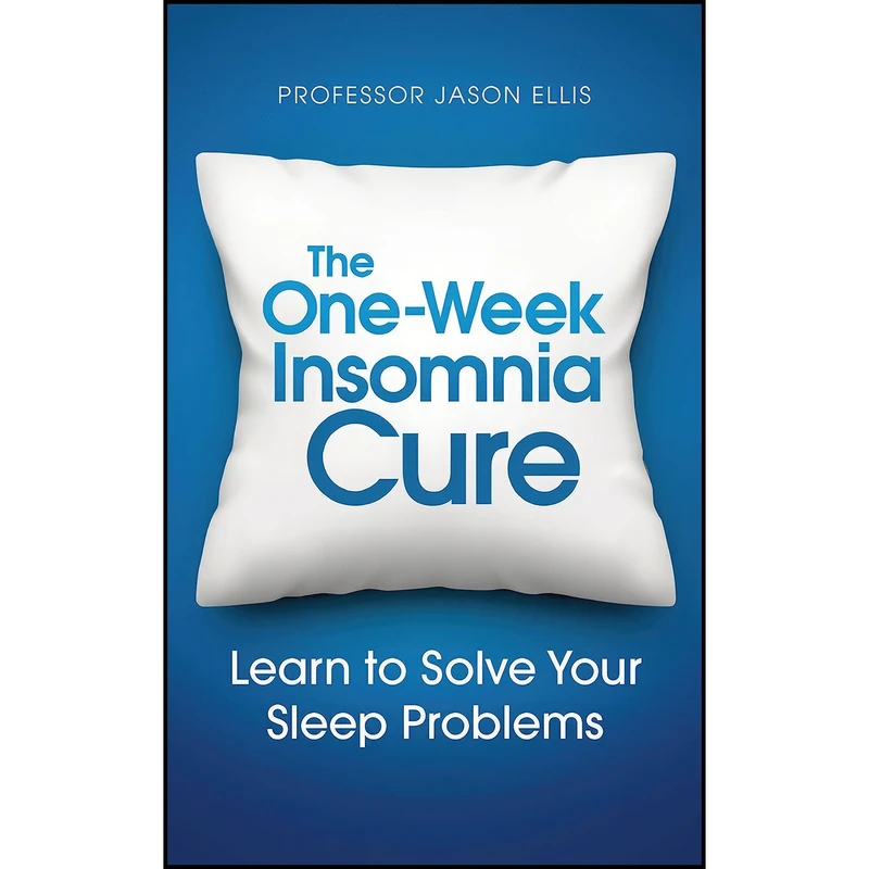 کتاب The One-Week Insomnia Cure اثر Jason Ellis انتشارات Random House UK