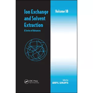 کتاب Ion Exchange and Solvent Extraction اثر Arup K. SenGupta انتشارات تازه ها