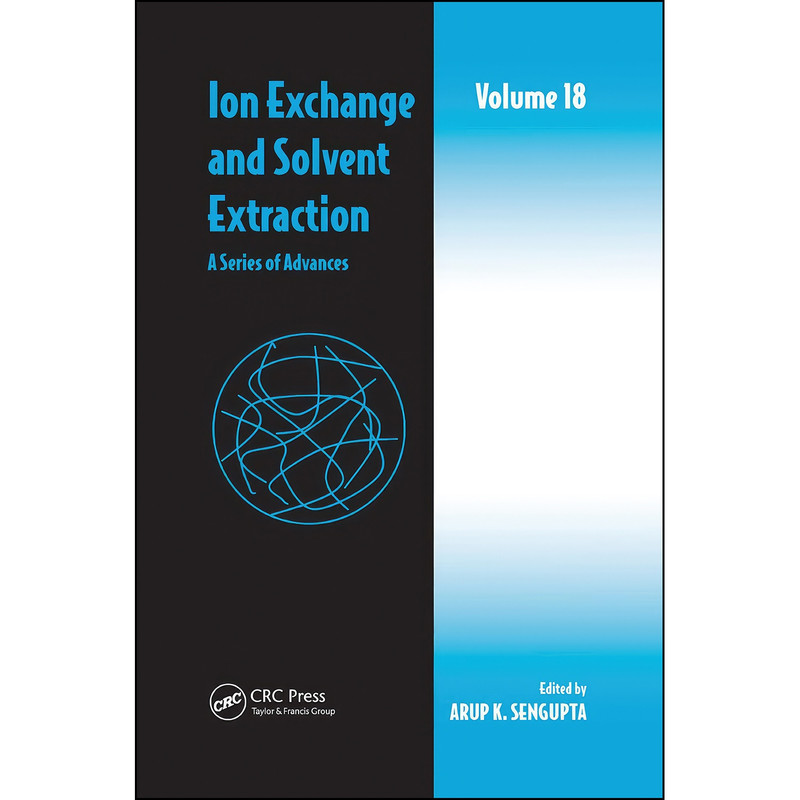 کتاب Ion Exchange and Solvent Extraction اثر Arup K. SenGupta انتشارات تازه ها