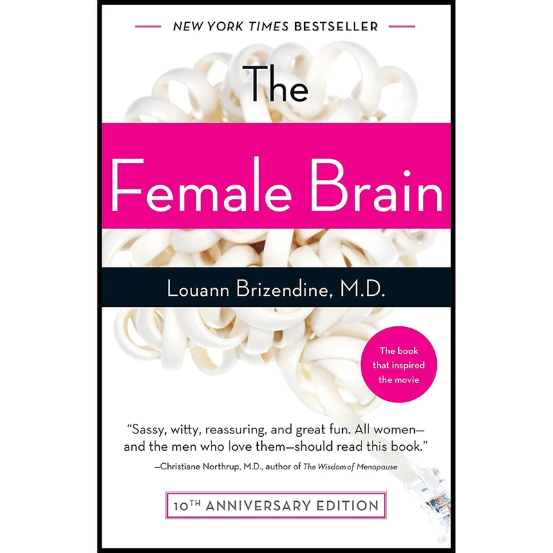 کتاب The Female Brain اثر Louann Brizendine M.D.,Louann Brizendine انتشارات Harmony