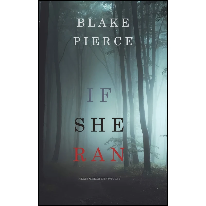 کتاب If She Ran اثر Blake Pierce انتشارات Blake Pierce