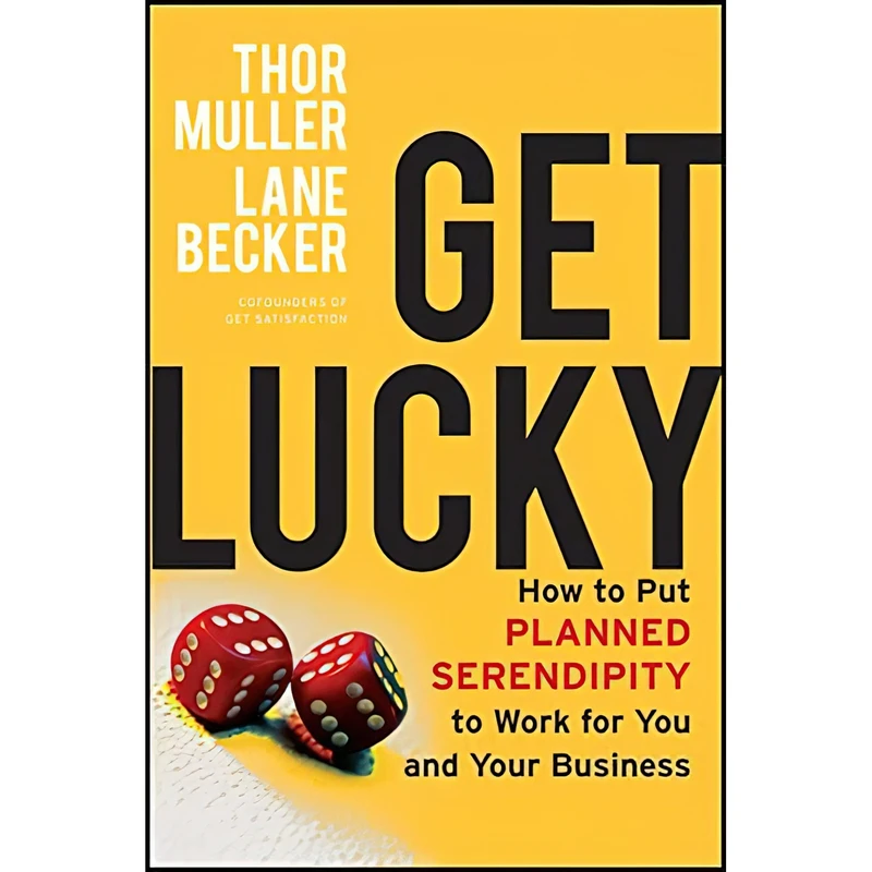 کتاب Get Lucky اثر Thor Muller and Lane Becker انتشارات Jossey-Bass