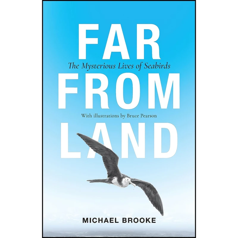 کتاب Far from Land اثر Michael Brooke and Bruce Pearson انتشارات Princeton University Press