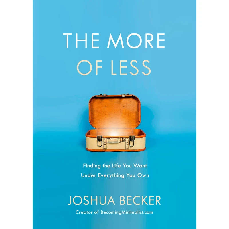 کتاب The More of Less اثر Joshua Becker انتشارات Random House, Inc
