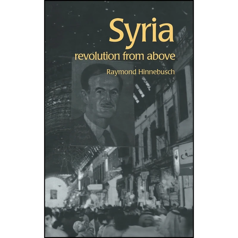 کتاب Syria اثر Raymond A. Hinnebusch انتشارات Routledge