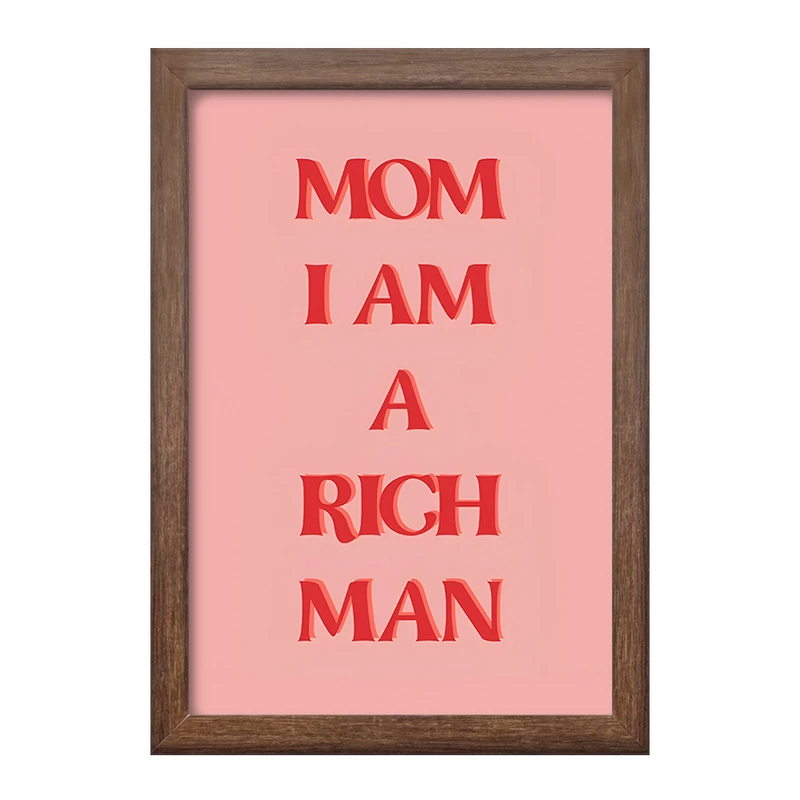 تابلو خندالو طرح Mom I Am A Rich Man کد F4081