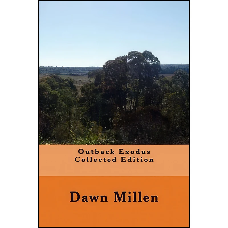 کتاب Outback Exodus Collected Edition اثر Dawn Millen and Kryssy Jones انتشارات تازه ها