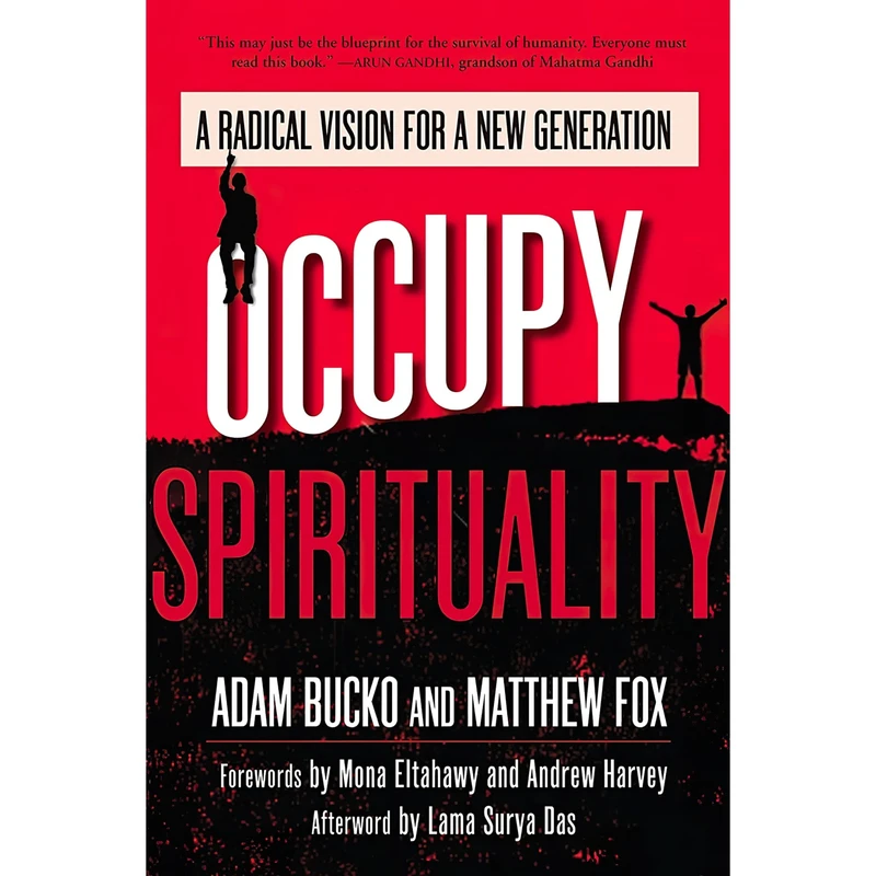 کتاب Occupy Spirituality اثرجمعی از نویسندگان انتشارات North Atlantic Books