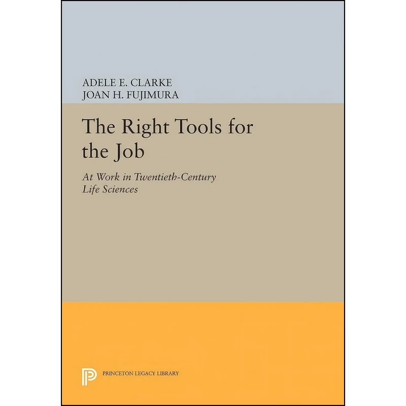 کتاب The Right Tools for the Job اثر جمعي از نويسندگان انتشارات Princeton University Press