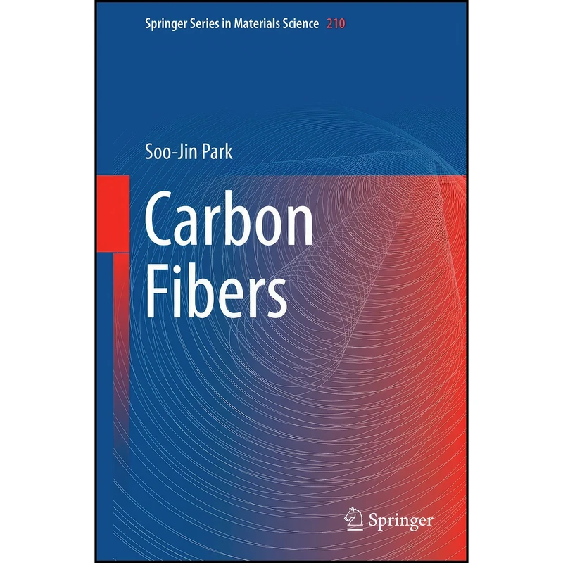 کتاب Carbon Fibers  اثر Soojin Park انتشارات Springer