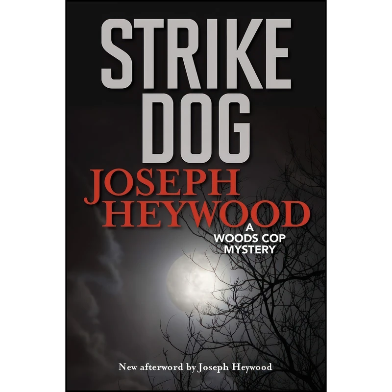 کتاب Strike Dog اثر Joseph Heywood انتشارات Lyons Press
