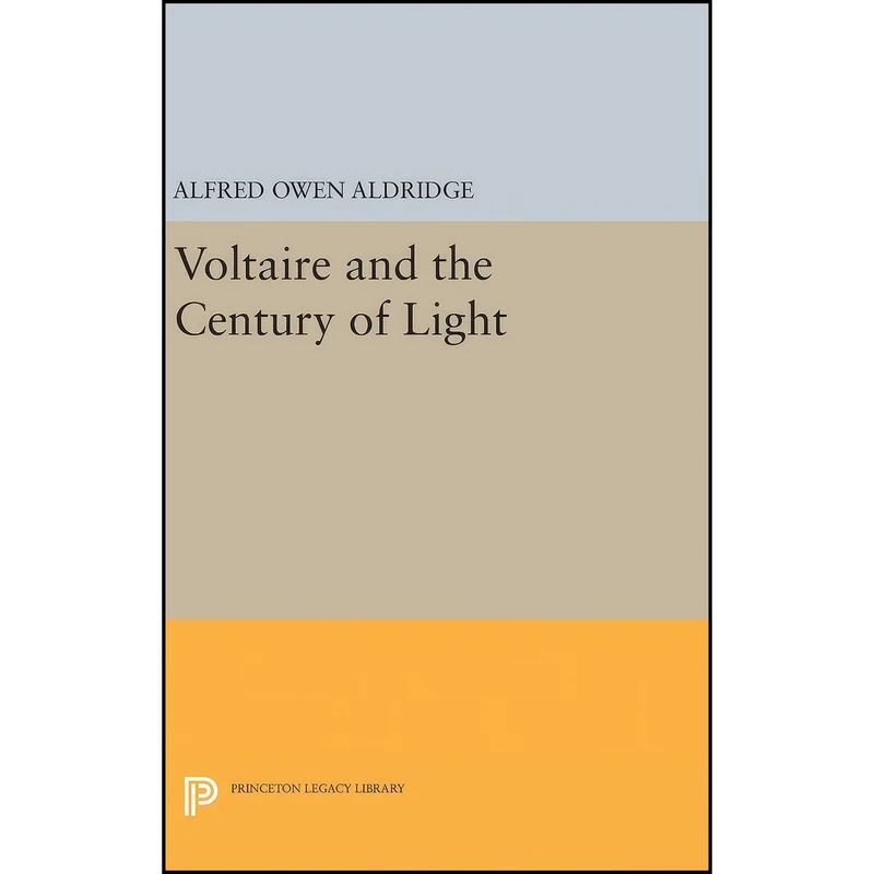 کتاب Voltaire and the Century of Light اثر Alfred Owen Aldridge انتشارات Princeton University Press