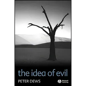 کتاب The Idea of Evil اثر Peter Dews انتشارات Wiley-Blackwell