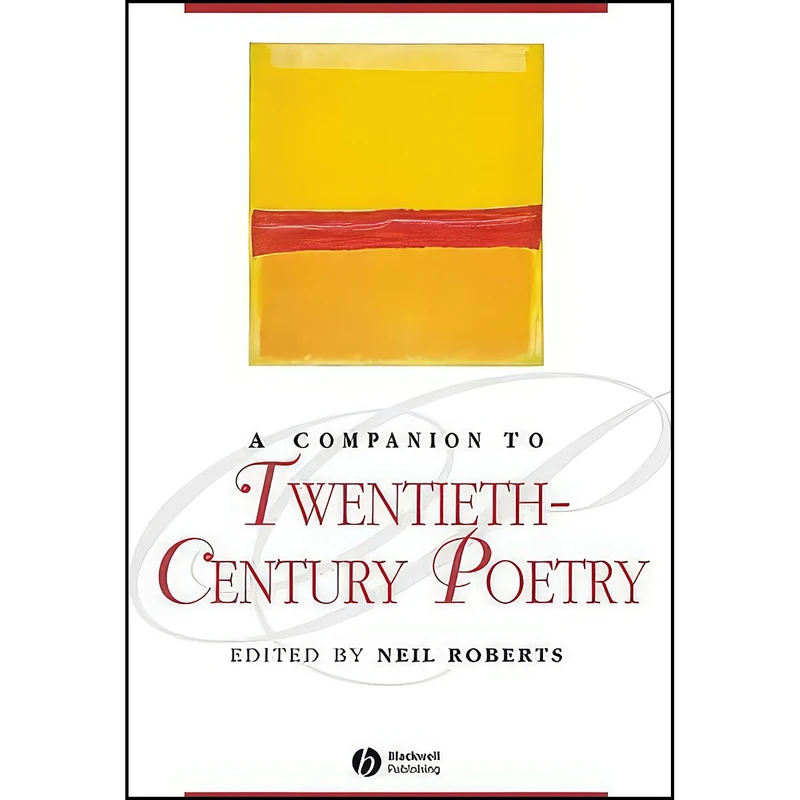 کتاب A Companion to 20th-Century Poetry اثر Neil Roberts انتشارات Wiley-Blackwell