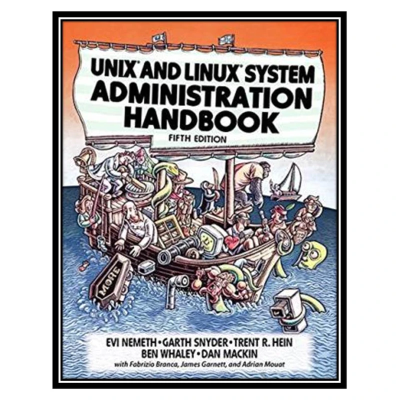 کتاب UNIX and Linux System Administration Handbook اثر جمعی از نویسندگان انتشارات مؤلفین طلایی