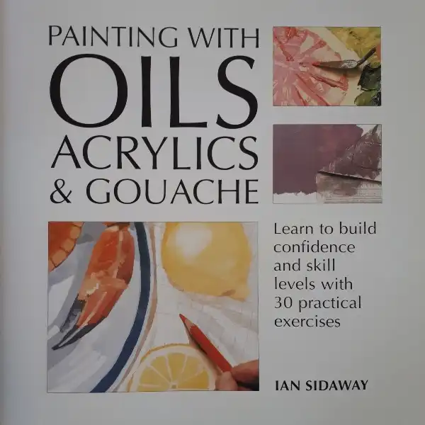 مجله Painting with Oils Acriylics and Gouache ژوئن 2019