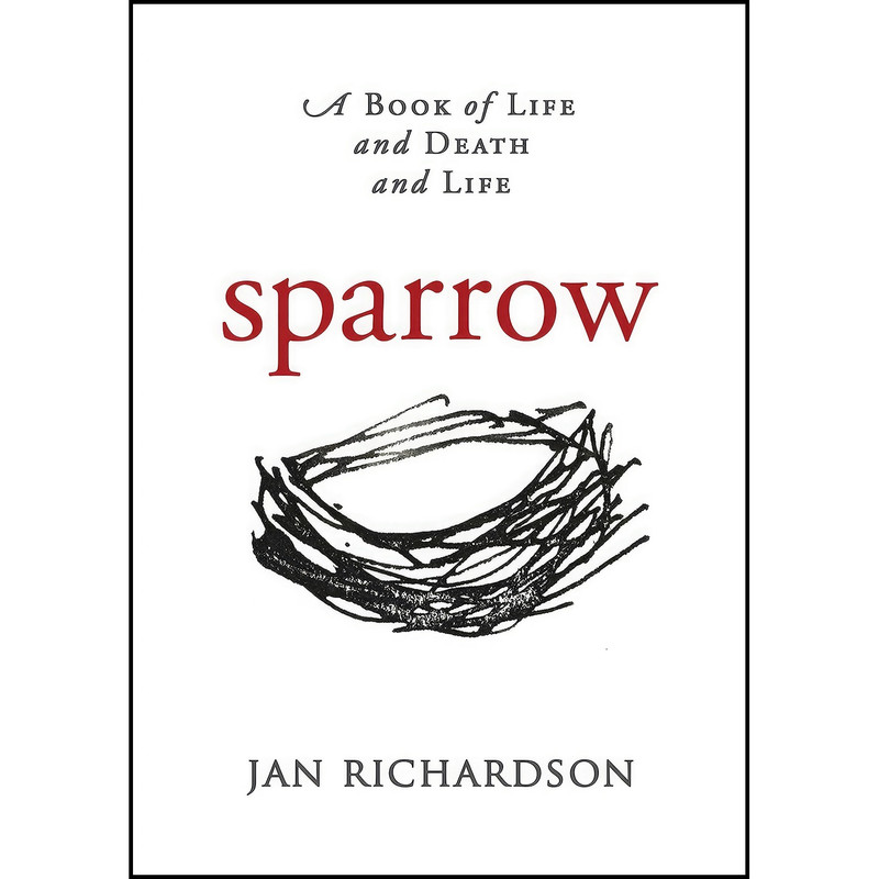کتاب Sparrow اثر Jan Richardson انتشارات Wanton Gospeller Press