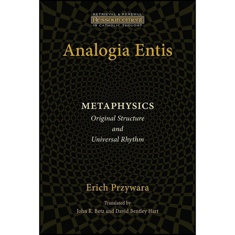 کتاب Analogia Entis اثر Erich Przywara and John R. Betz and David Bentley Hart انتشارات Eerdmans