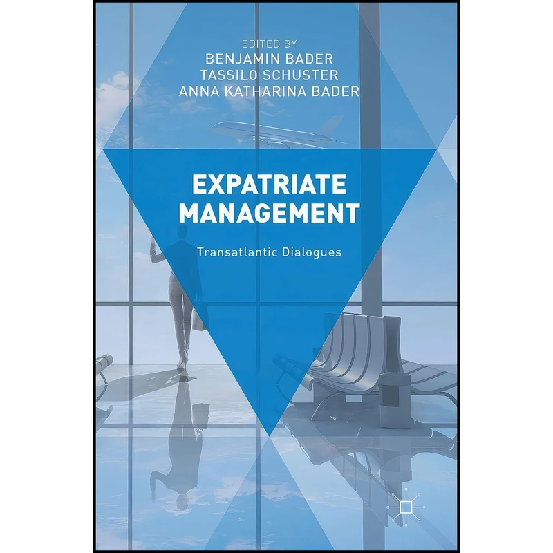 کتاب Expatriate Management اثر جمعي از نويسندگان انتشارات Palgrave Macmillan