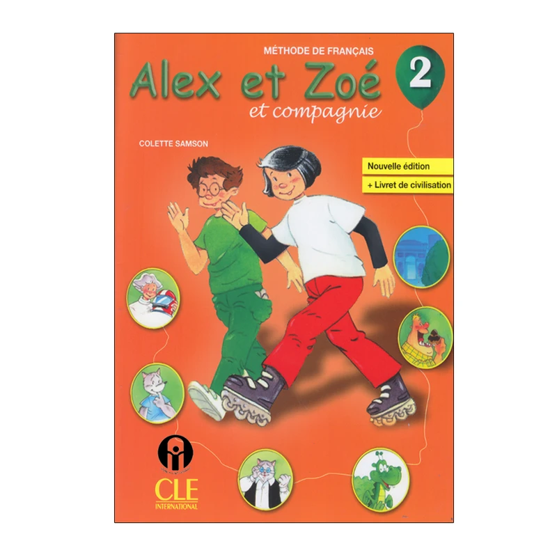 کتاب Alex et Zoe 2 et Compagnie اثر Colette Samson انتشارات الوندپویان