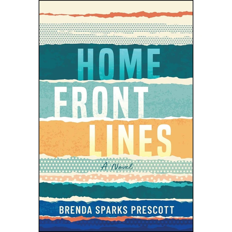 کتاب Home Front Lines اثر Brenda Sparks Prescott انتشارات Bedazzled Ink Publishing Company