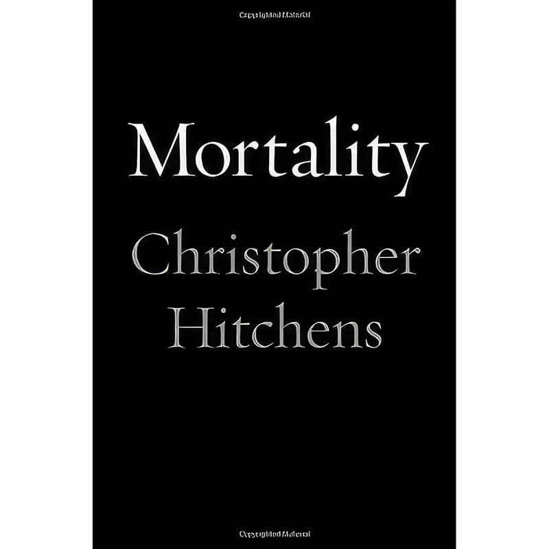 کتاب Mortality اثر Christopher Hitchens انتشارات Twelve