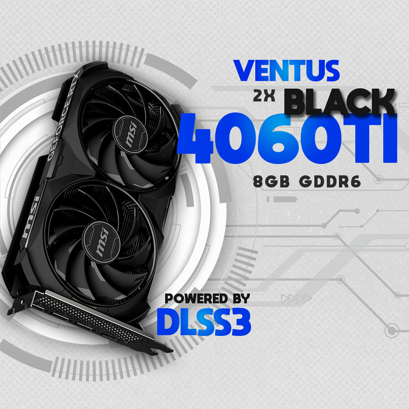 کارت گرافیک ام اس آی مدل RTX 4060 Ti Ventus OC