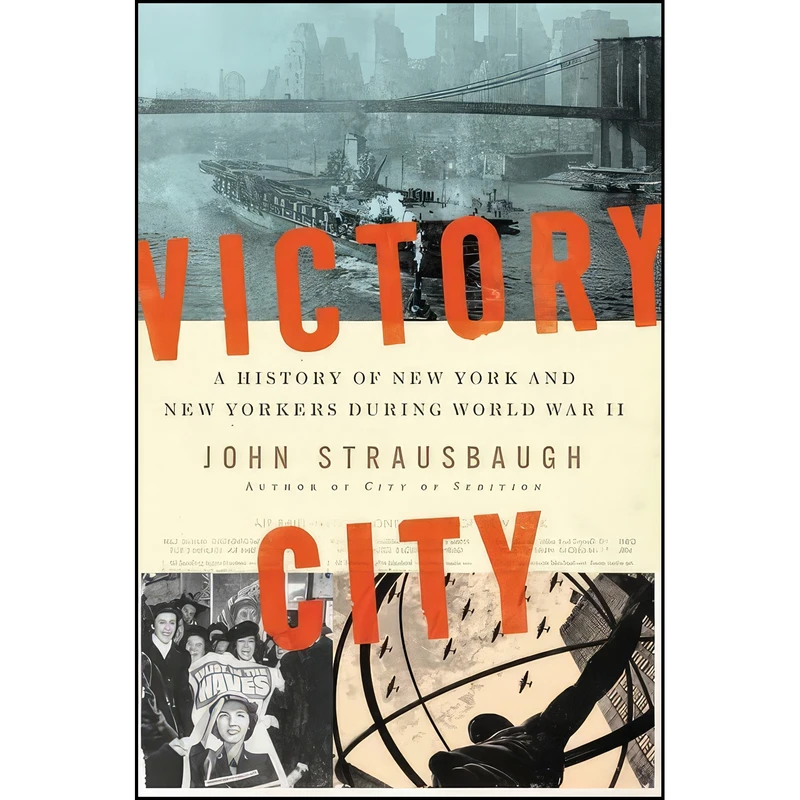 کتاب Victory City اثر John Strausbaugh انتشارات Twelve