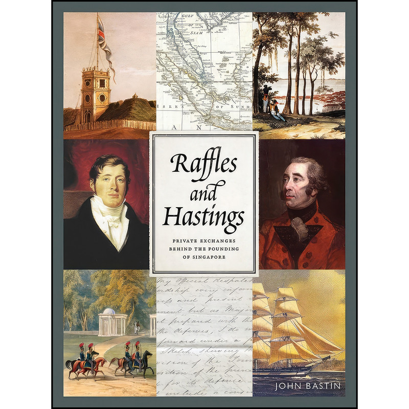 کتاب Raffles and Hastings اثر John Bastin انتشارات Marshall Cavendish International 