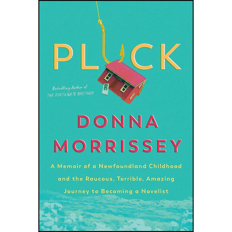 کتاب Pluck اثر Donna Morrissey انتشارات Viking