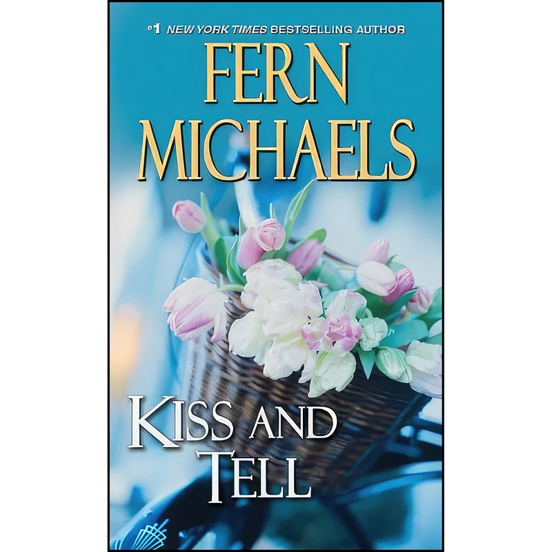 کتاب Kiss and Tell  اثر Fern Michaels انتشارات Kensington