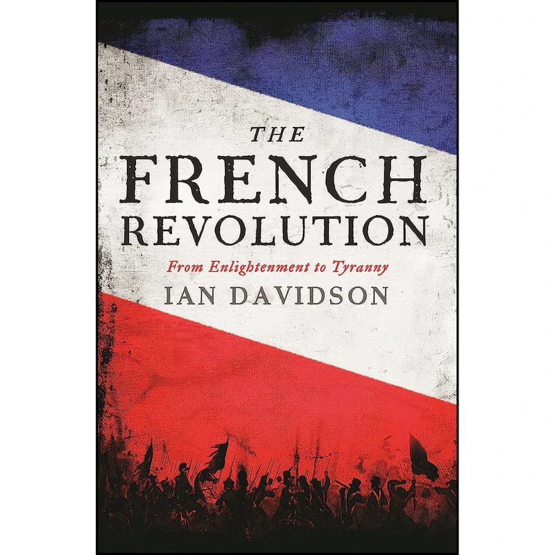 کتاب The French Revolution اثر Ian Davidson انتشارات GARDNERS VI BOOKS AMS006
