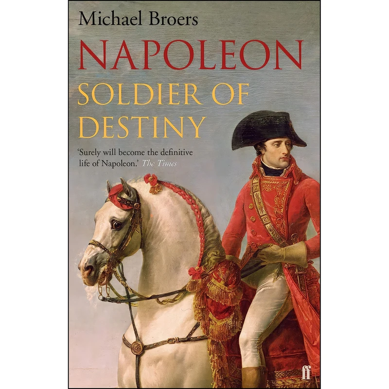 کتاب Napoleon اثر Michael Broers انتشارات Faber & Faber